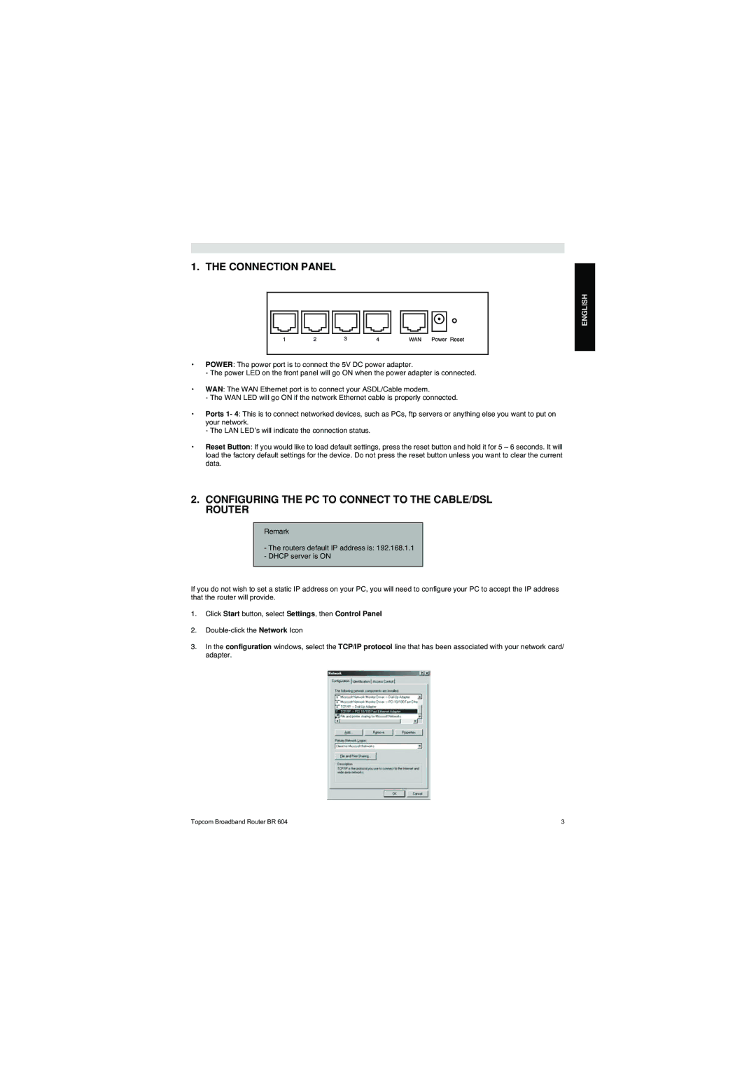 Topcom BR 604 manual do utilizador Connection Panel, Configuring the PC to Connect to the CABLE/DSL Router 