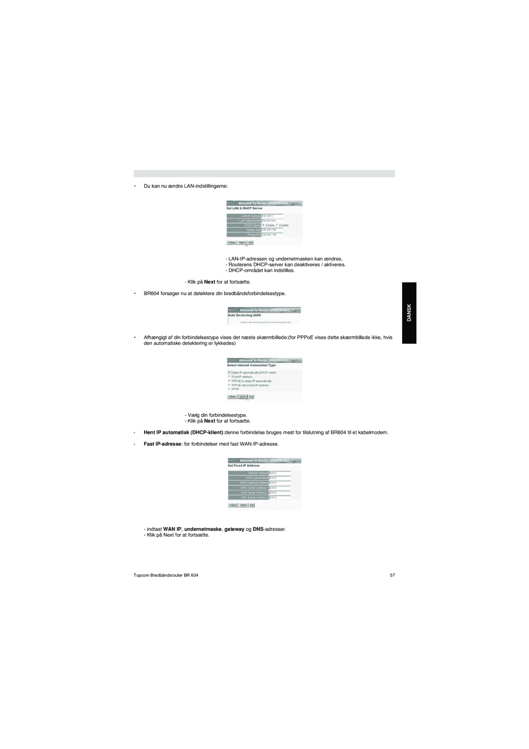 Topcom BR 604 manual do utilizador Indtast WAN IP, undernetmaske, gateway og DNS-adresser 