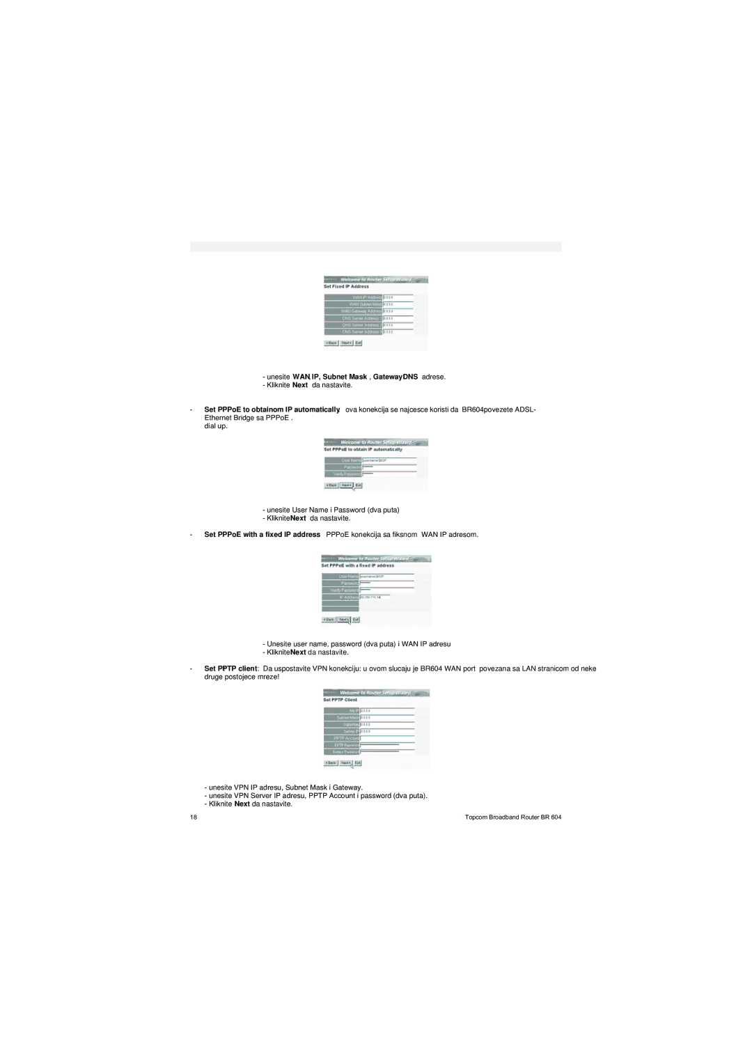 Topcom BR 604 manual do utilizador Unesite WAN, IP, Subnet Mask , GatewayDNS adrese 