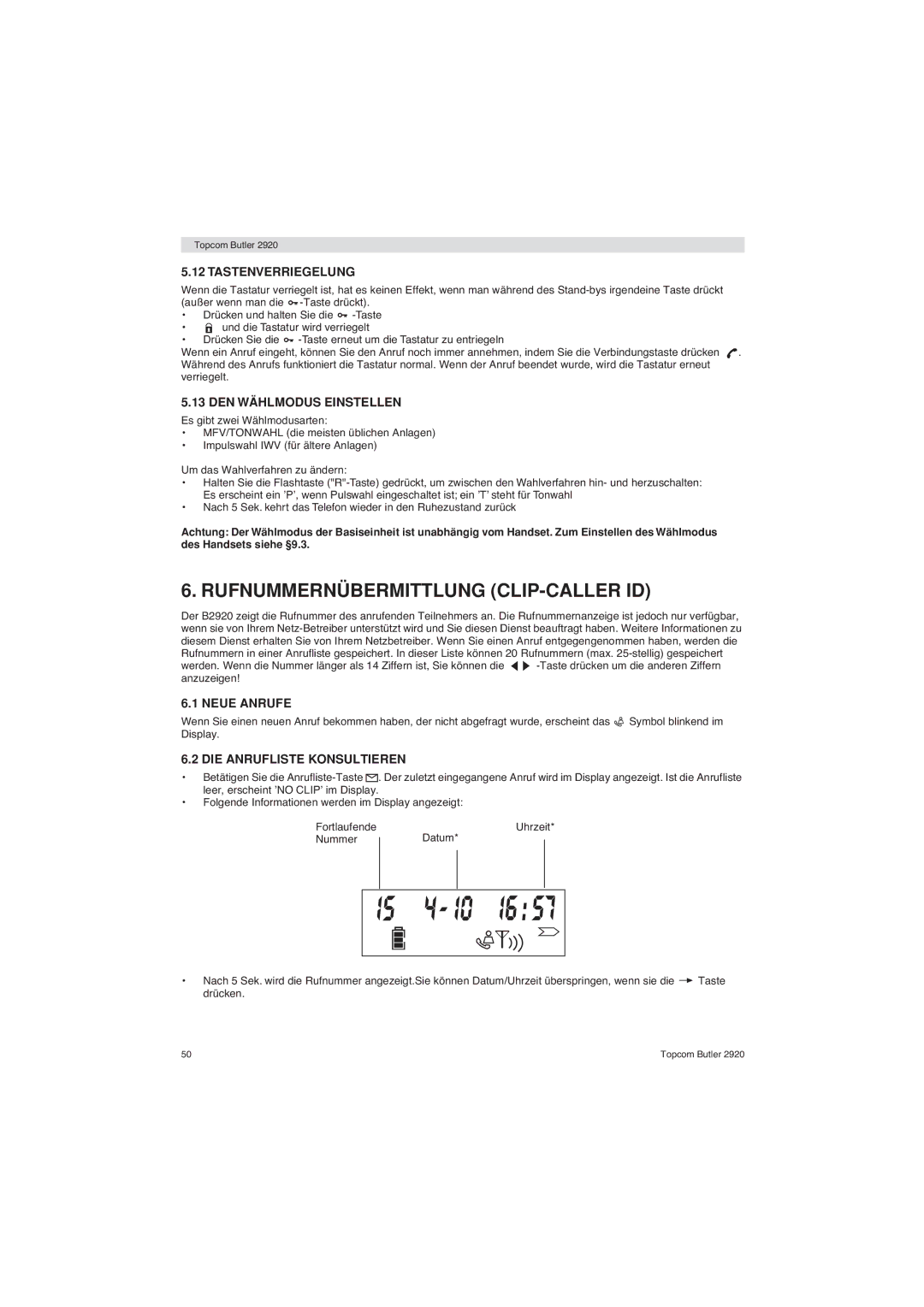 Topcom BUTLER 2920 Rufnummernübermittlung CLIP-CALLER ID, Tastenverriegelung, DEN Wählmodus Einstellen, Neue Anrufe 