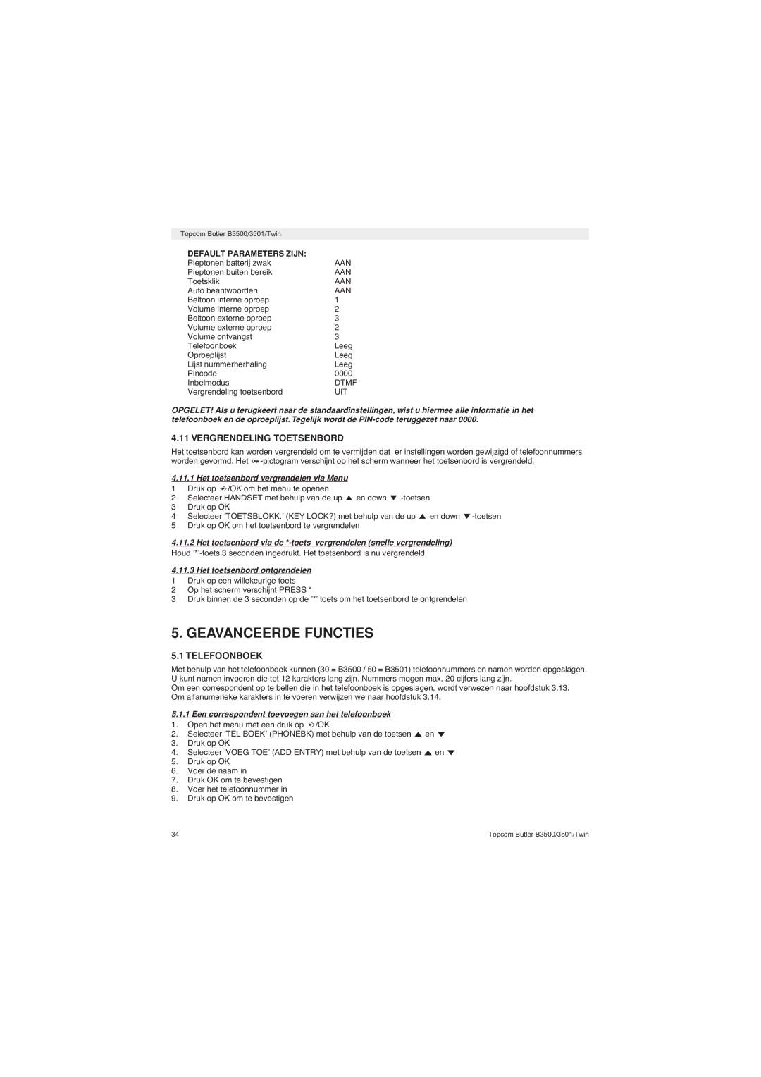 Topcom BUTLER 3500 Geavanceerde Functies, Vergrendeling Toetsenbord, Telefoonboek, Het toetsenbord vergrendelen via Menu 