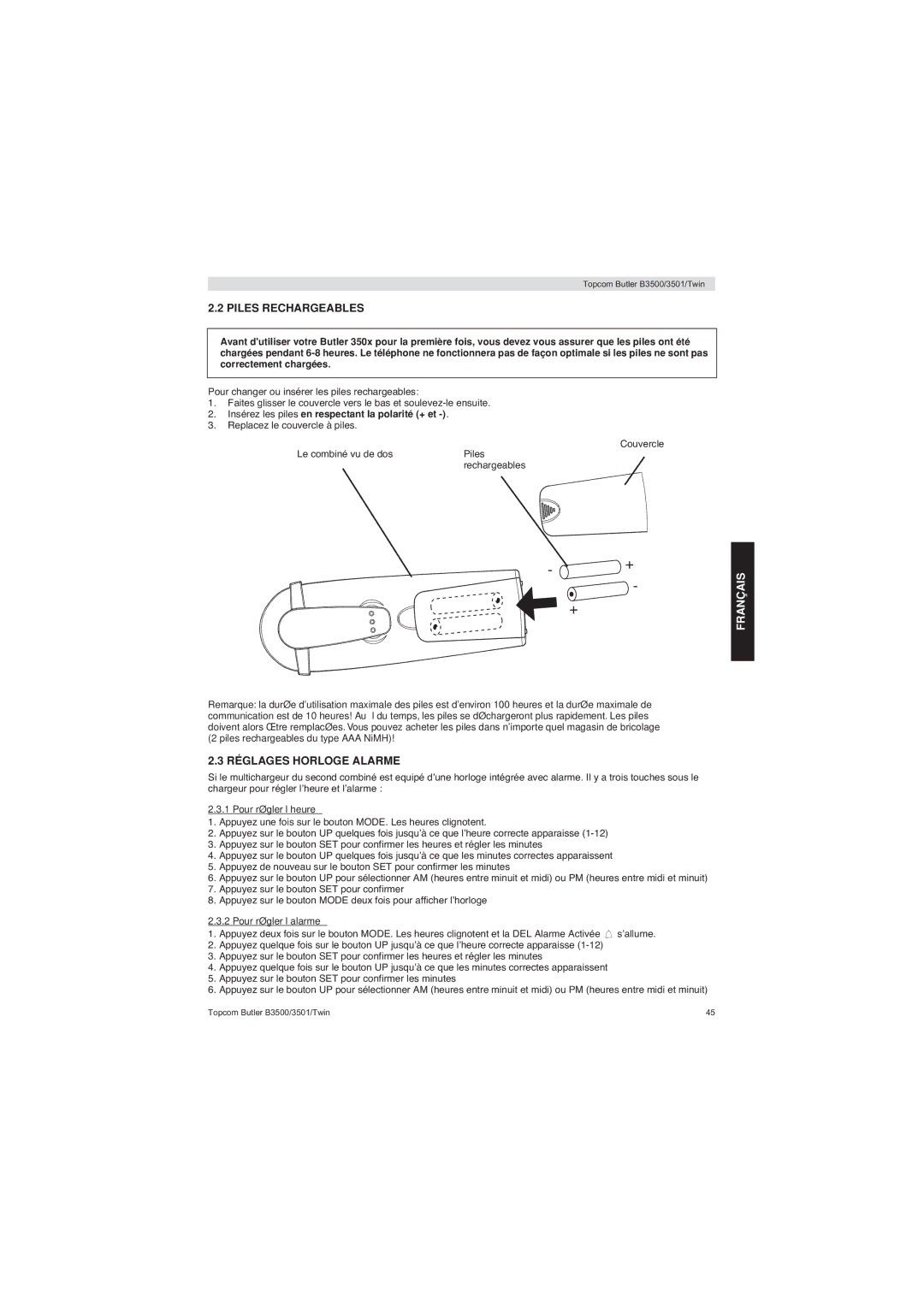 Topcom BUTLER 3500 manual Piles Rechargeables, Réglages Horloge Alarme, Insérez les piles en respectant la polarité + et 
