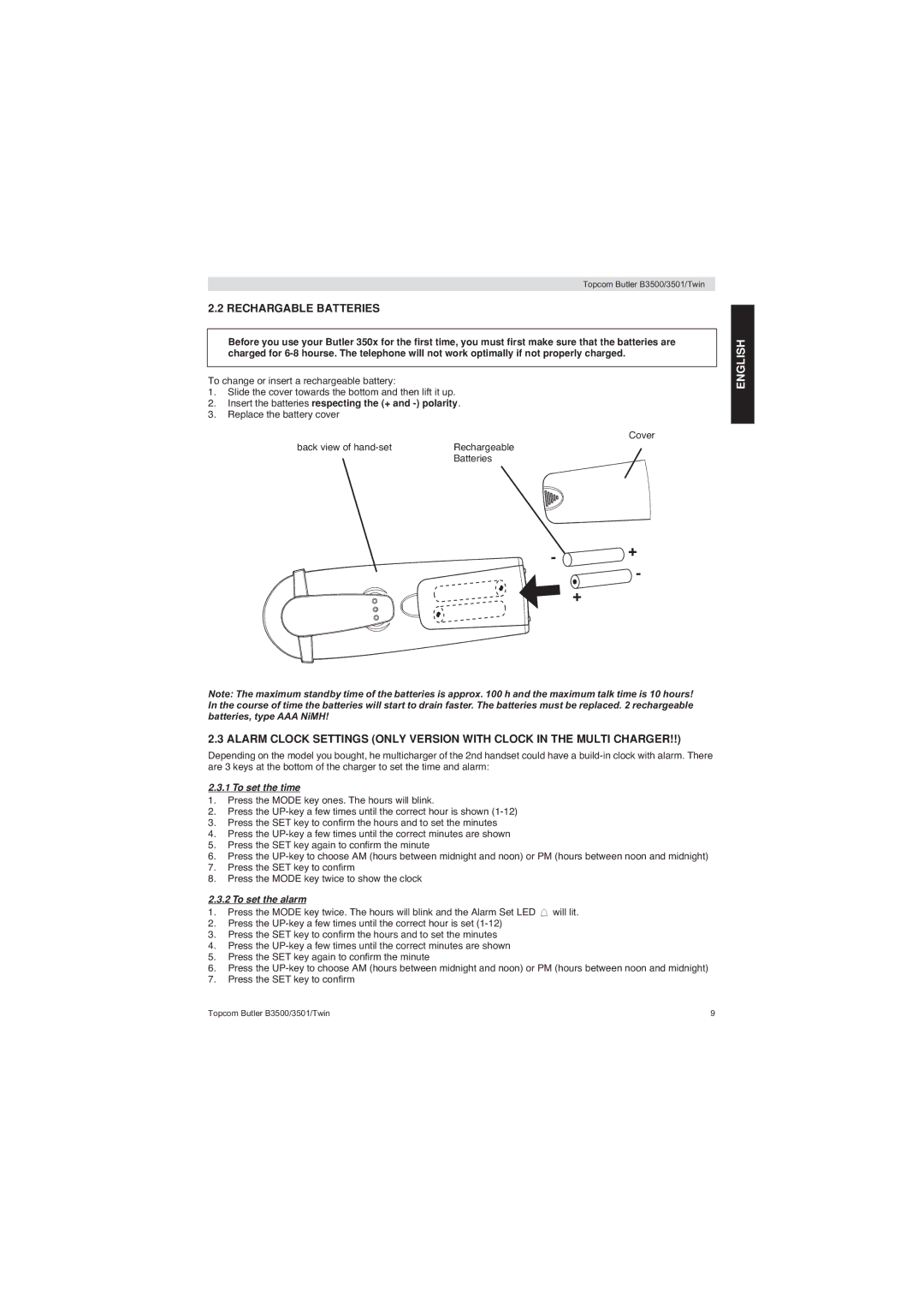 Topcom BUTLER 3500 manual Rechargable Batteries, Insert the batteries respecting the + and polarity, To set the time 