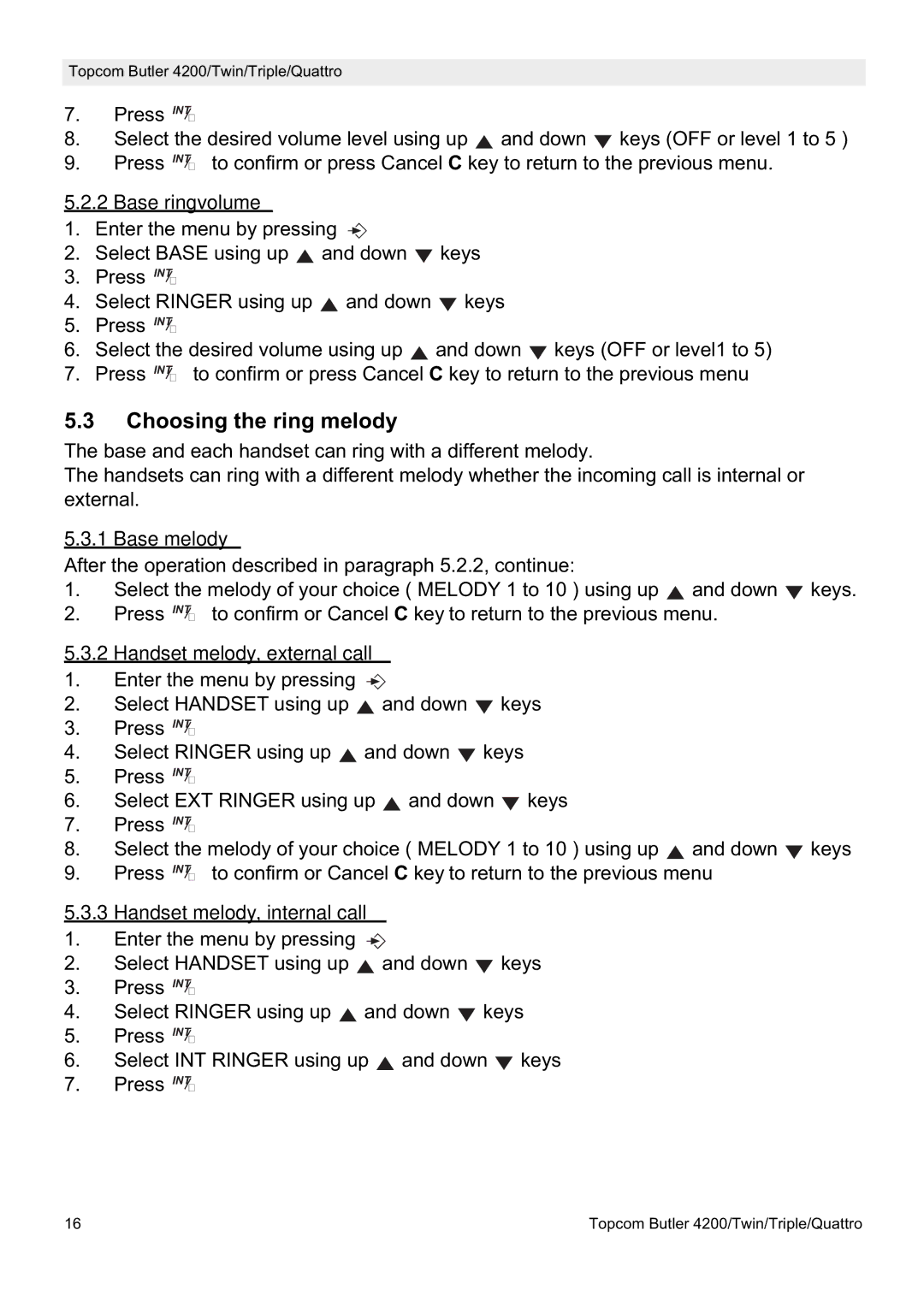 Topcom BUTLER 4200 manual Choosing the ring melody, Base ringvolume, Base melody, Handset melody, external call 