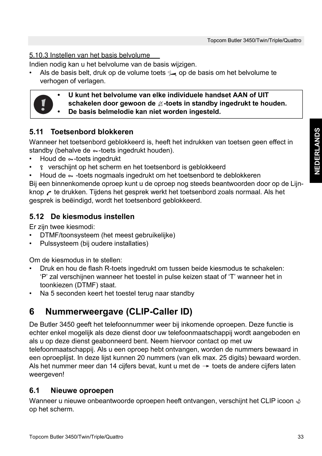 Topcom BUTLER 3450 manual Nummerweergave CLIP-Caller ID, Toetsenbord blokkeren, De kiesmodus instellen, Nieuwe oproepen 