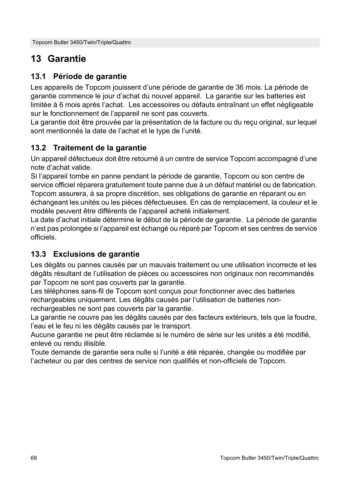 Topcom BUTLER Quattro, BUTLER 3450 manual 13.1 Période de garantie, Traitement de la garantie, Exclusions de garantie 