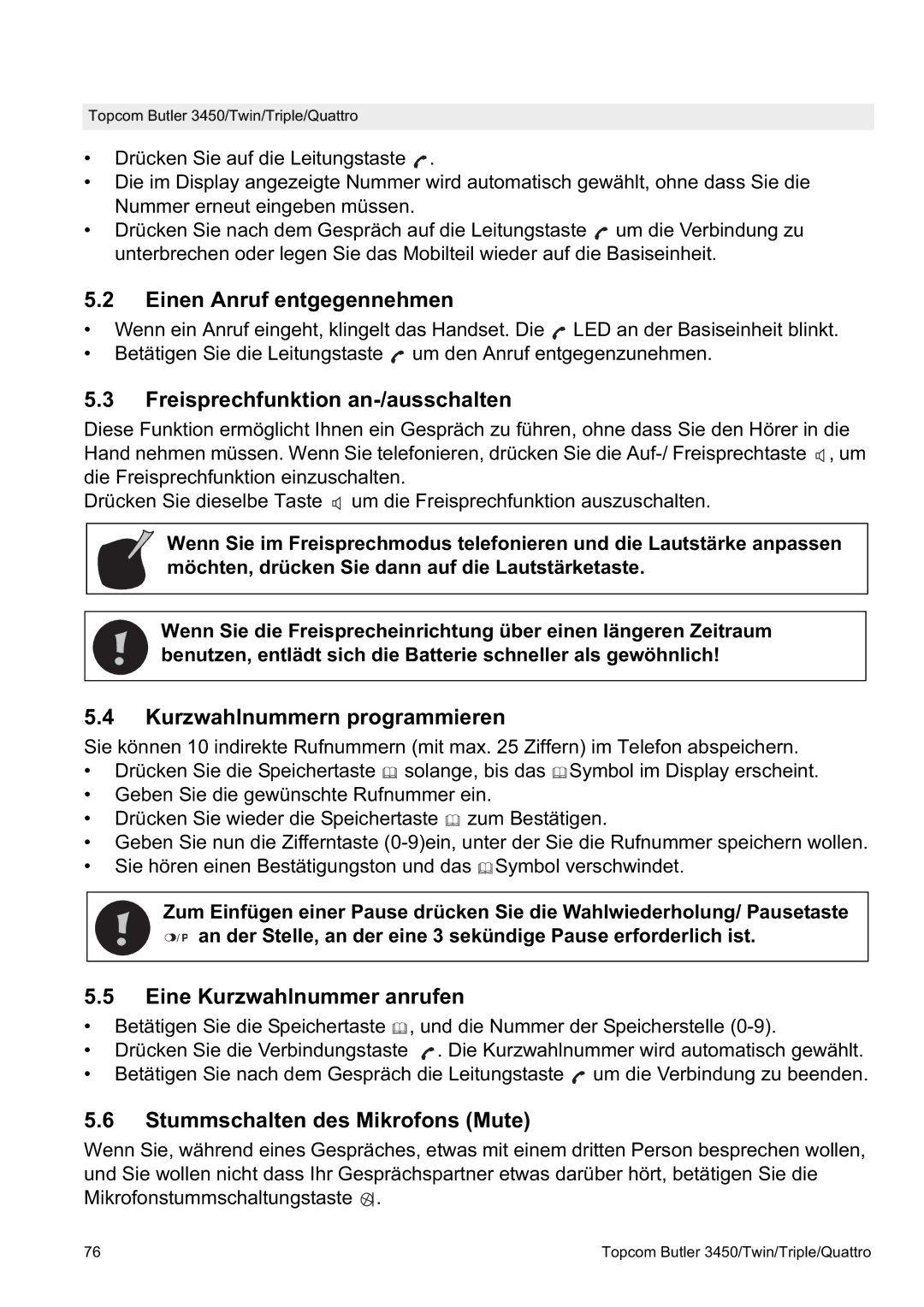 Topcom BUTLER Quattro manual Einen Anruf entgegennehmen, Freisprechfunktion an-/ausschalten, Kurzwahlnummern programmieren 