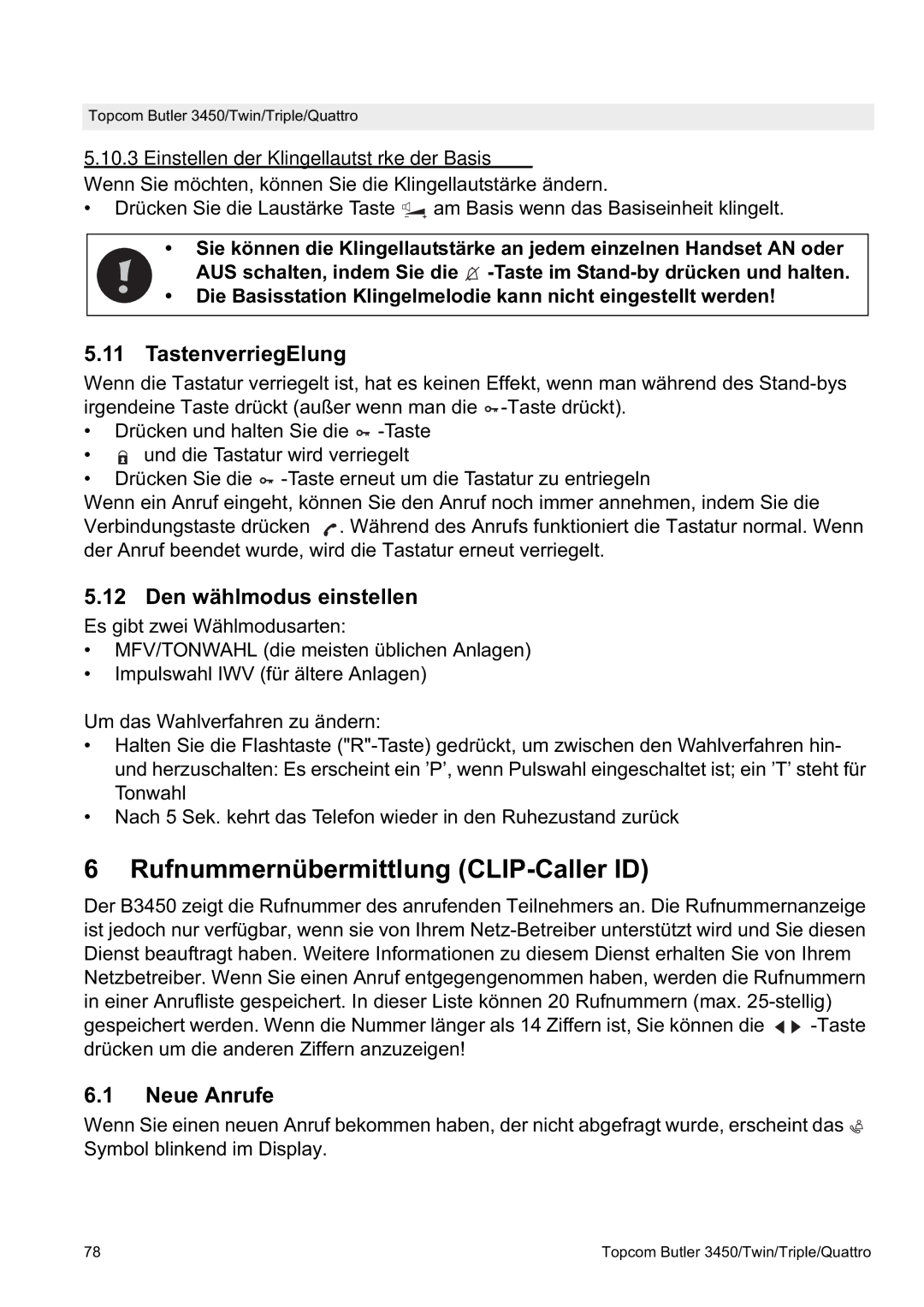 Topcom BUTLER Quattro Rufnummernübermittlung CLIP-Caller ID, TastenverriegElung, Den wählmodus einstellen, Neue Anrufe 