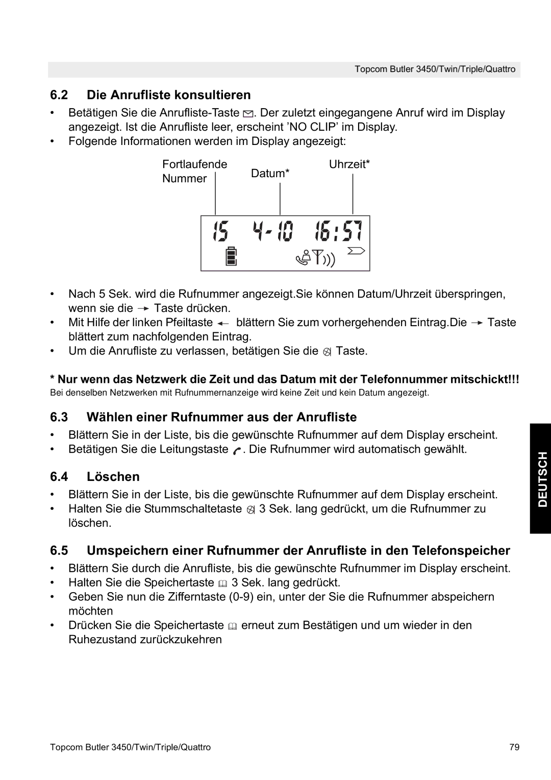 Topcom BUTLER 3450, BUTLER Quattro manual Die Anrufliste konsultieren, Wählen einer Rufnummer aus der Anrufliste, Löschen 