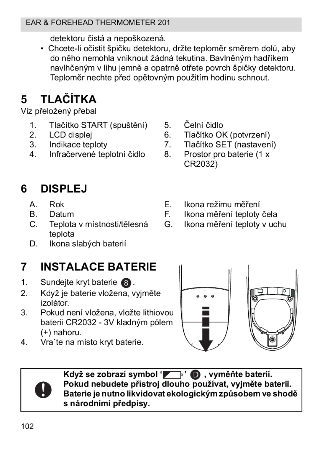 Topcom CE0123 manual do utilizador Tlaítka, Displej, Instalace Baterie 