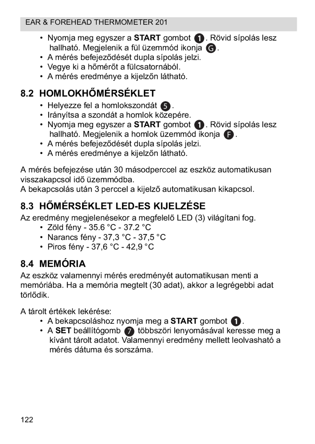 Topcom CE0123 manual do utilizador Homlokhklet, Hkijelzése 