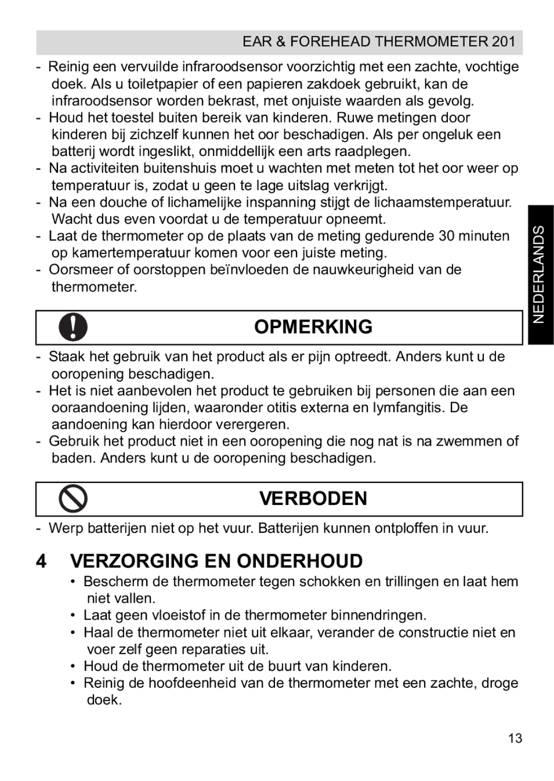 Topcom CE0123 manual do utilizador Opmerking, Verboden, Verzorging EN Onderhoud, Nederlands 