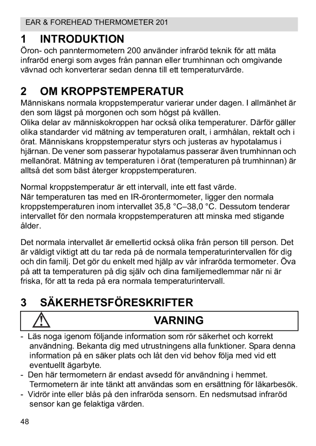 Topcom CE0123 manual do utilizador Introduktion, OM Kroppstemperatur, Säkerhetsföreskrifter Varning 