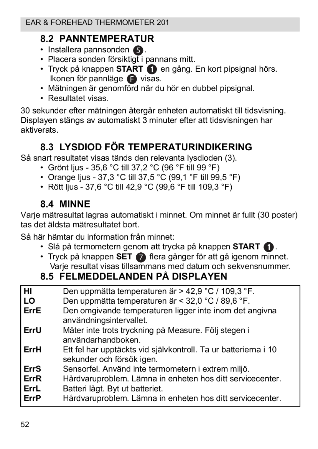 Topcom CE0123 manual do utilizador Panntemperatur, Lysdiod FÖR Temperaturindikering, Minne, Felmeddelanden PÅ Displayen 