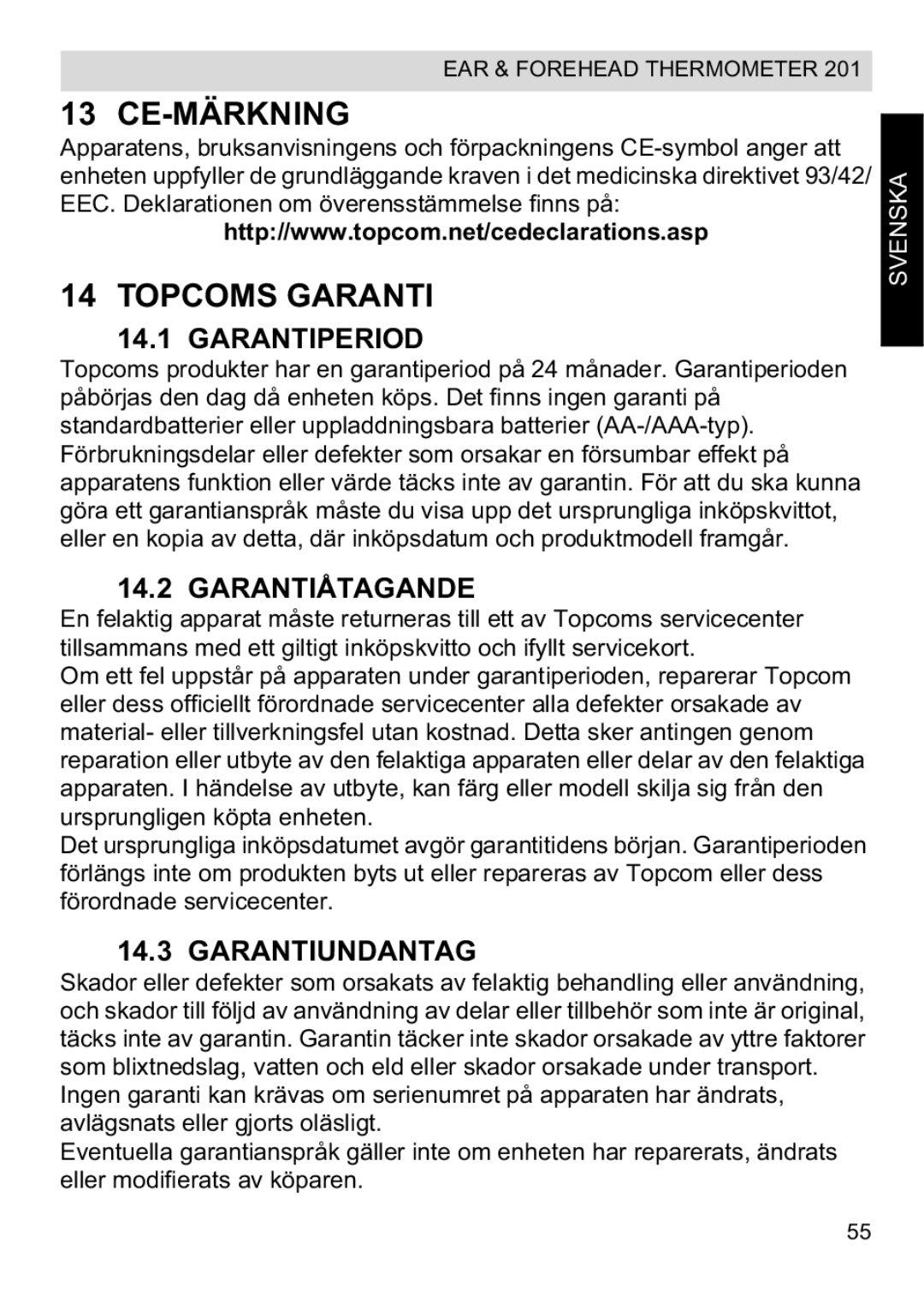 Topcom CE0123 manual do utilizador Ce-Märkning, Topcoms Garanti, Garantiperiod, Garantiåtagande, Garantiundantag 