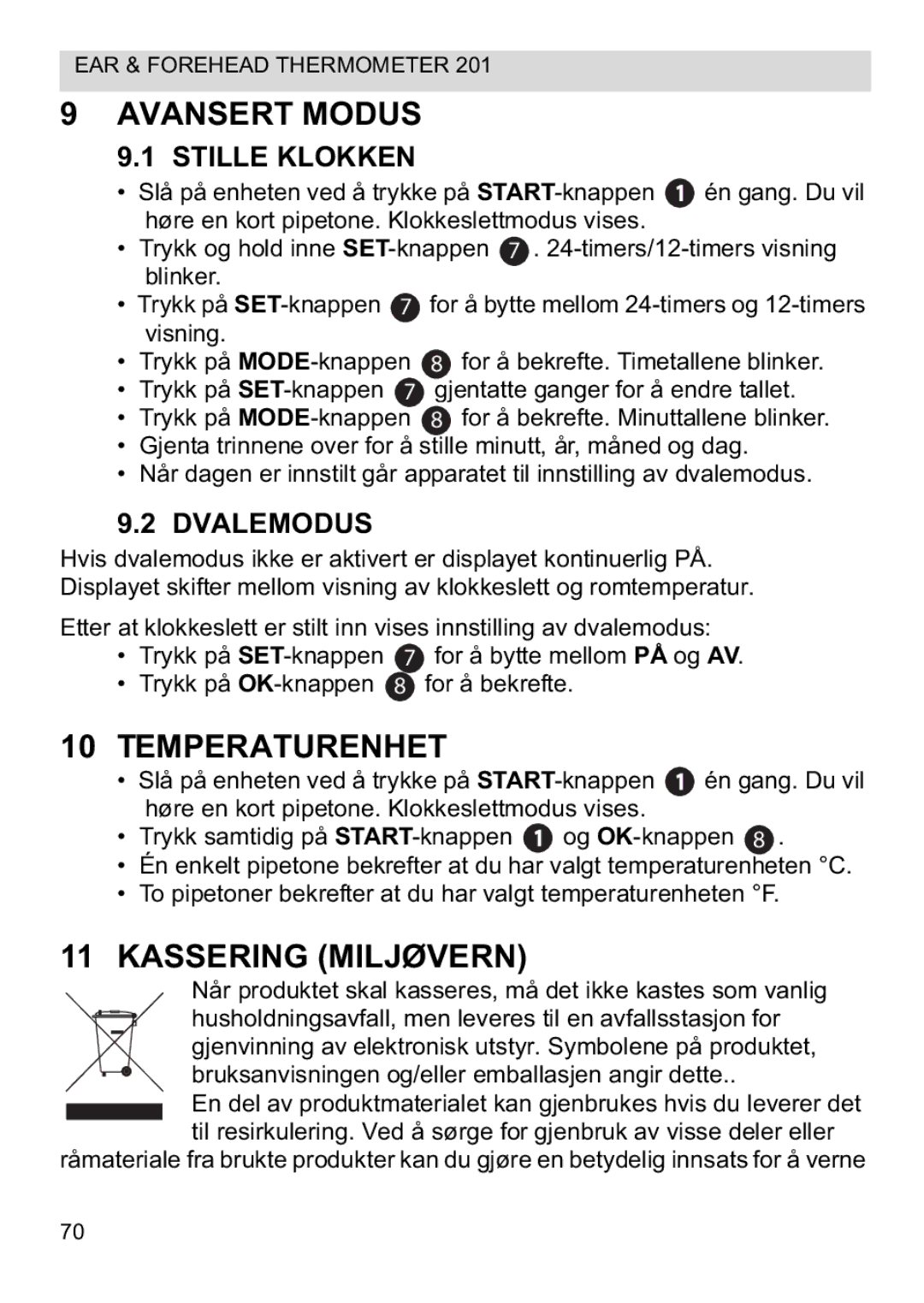 Topcom CE0123 manual do utilizador Avansert Modus, Kassering Miljøvern, Stille Klokken, Dvalemodus 