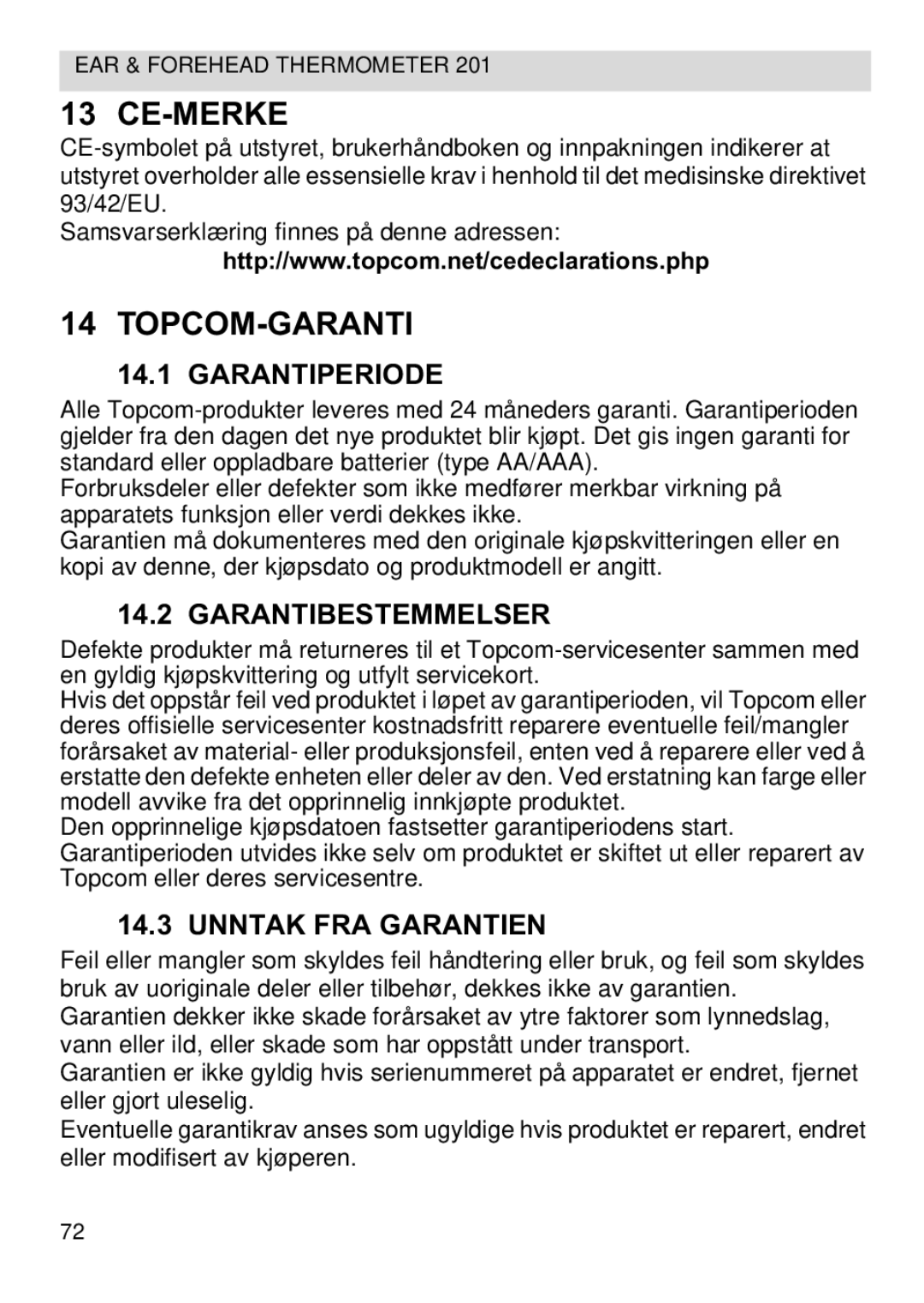 Topcom CE0123 manual do utilizador Ce-Merke, Topcom-Garanti, Garantiperiode, Garantibestemmelser, Unntak FRA Garantien 