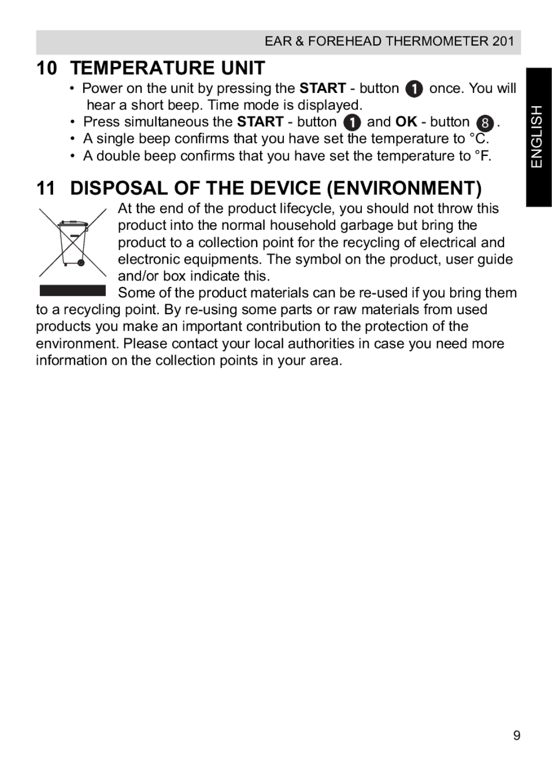 Topcom CE0123 manual do utilizador Temperature Unit, Disposal of the Device Environment 