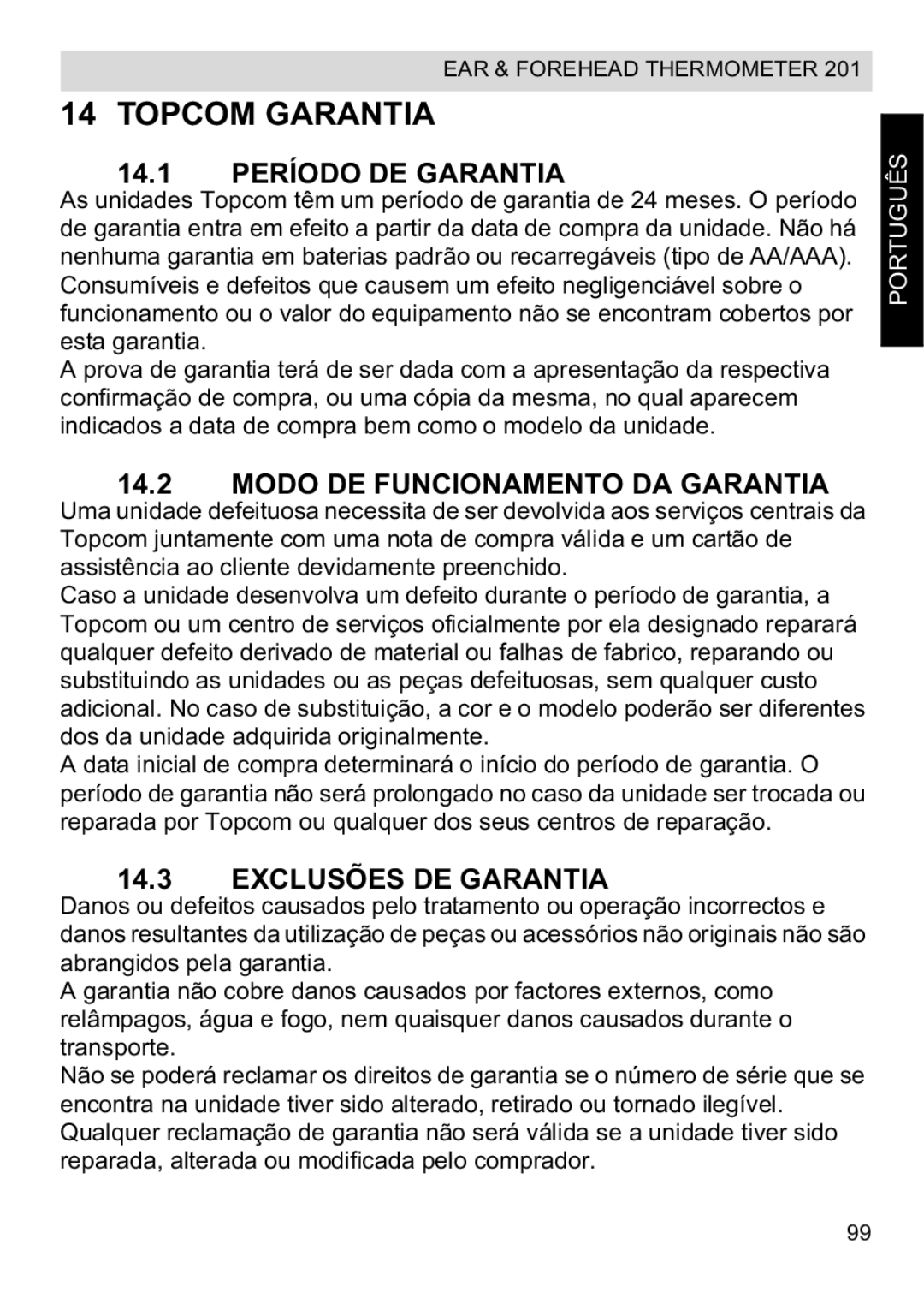 Topcom CE0123 Topcom Garantia, 14.1 Período DE Garantia, Modo DE Funcionamento DA Garantia, Exclusões DE Garantia 