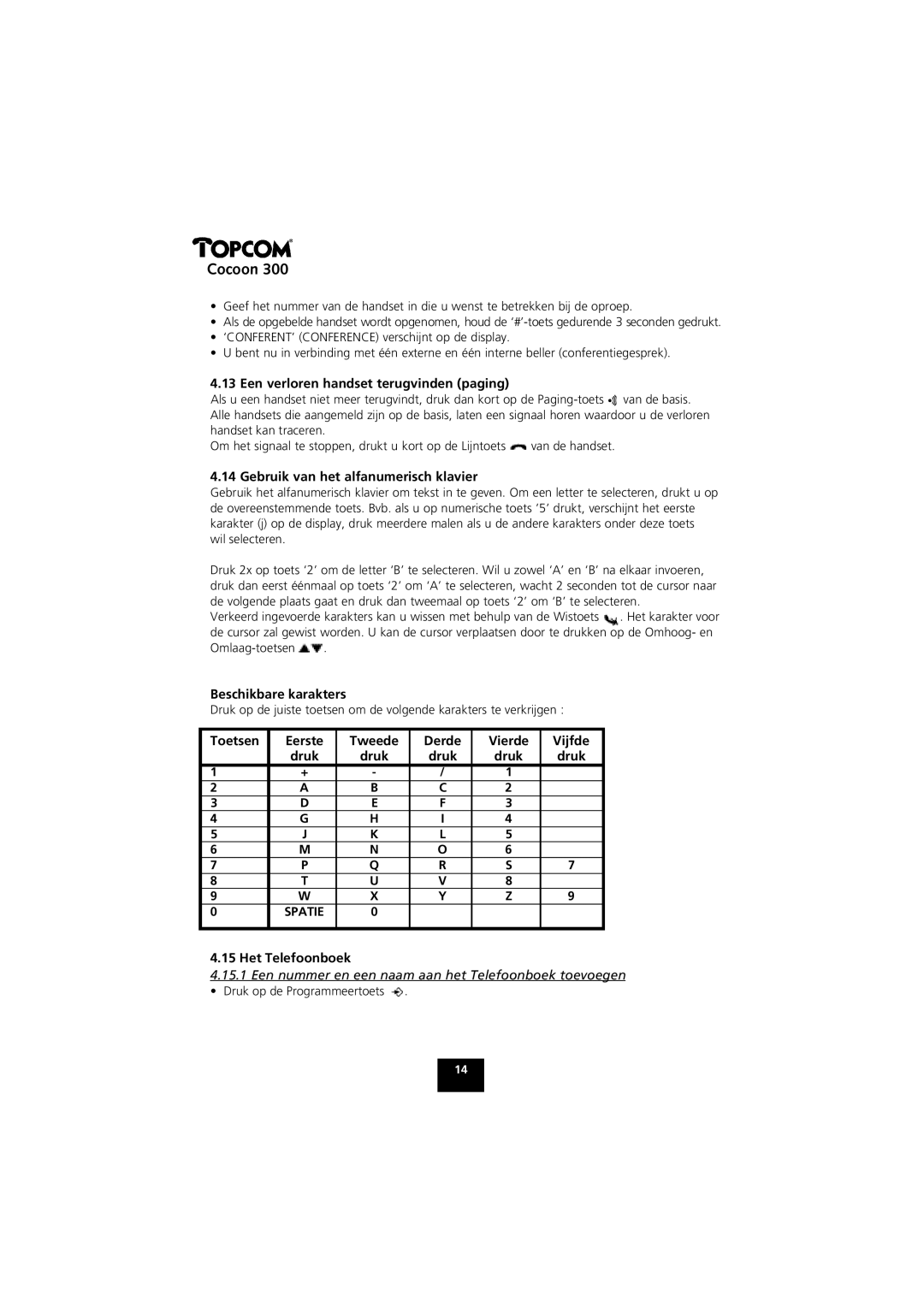 Topcom COCOON 300 Een verloren handset terugvinden paging, Gebruik van het alfanumerisch klavier, Beschikbare karakters 