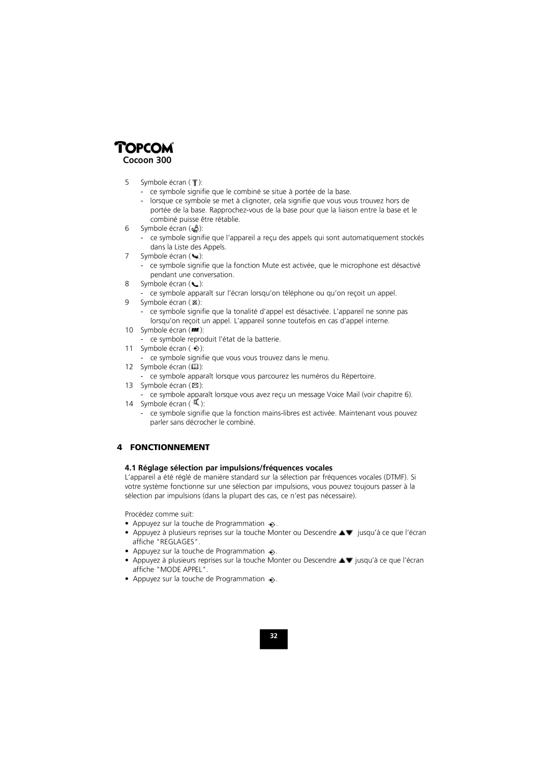 Topcom COCOON 300 manual Fonctionnement, Réglage sélection par impulsions/fréquences vocales 