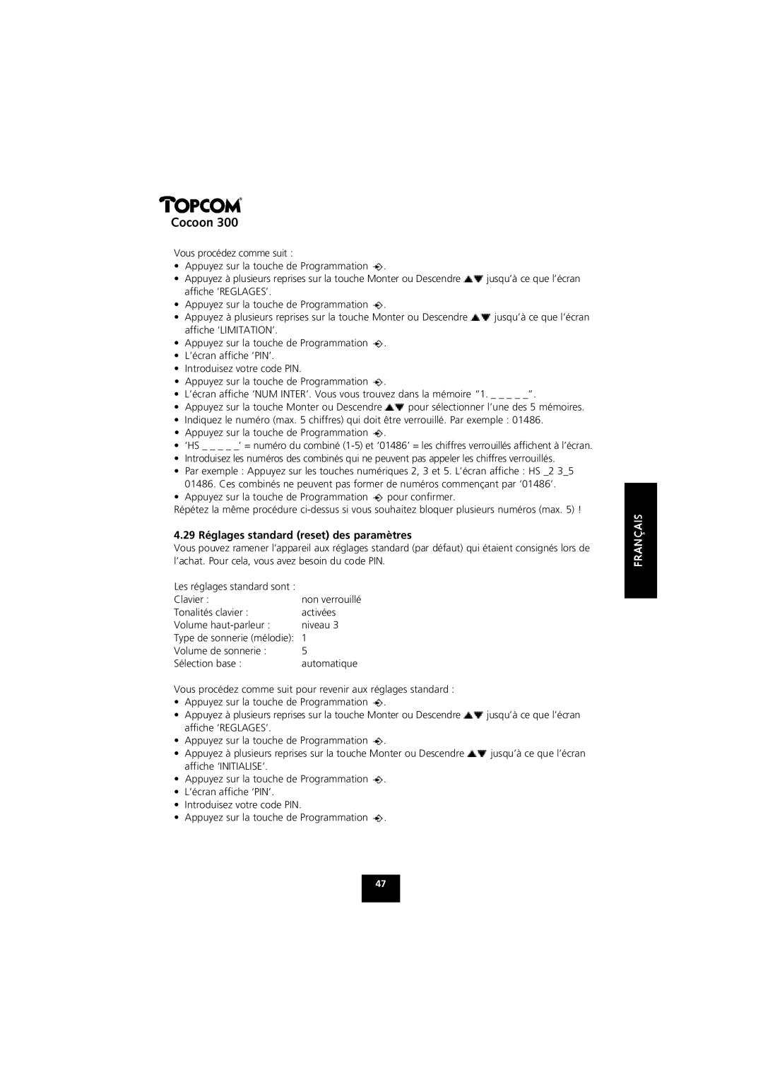 Topcom COCOON 300 manual 29 Réglages standard reset des paramètres 