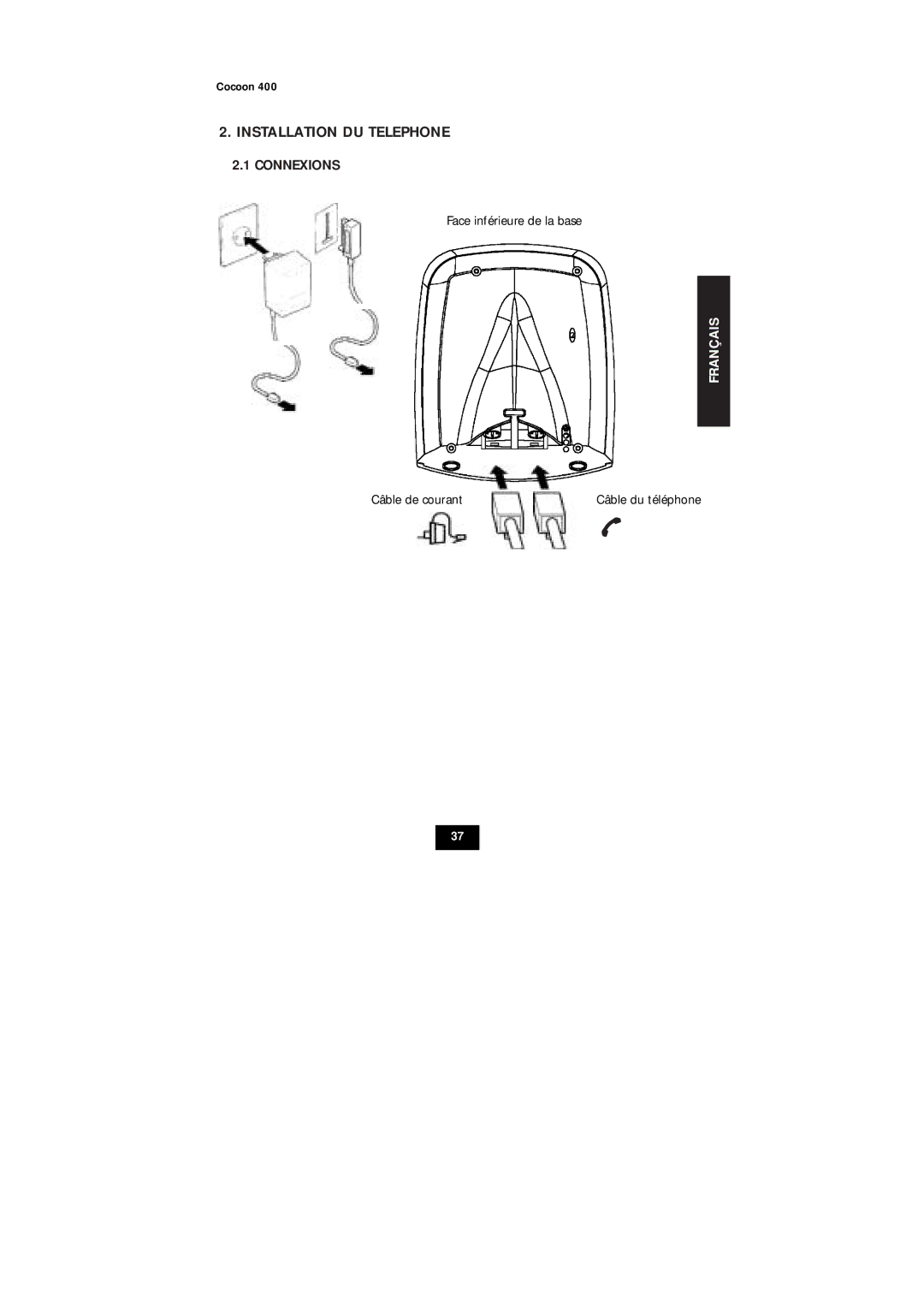 Topcom COCOON 400 user manual Installation DU Telephone, Connexions 