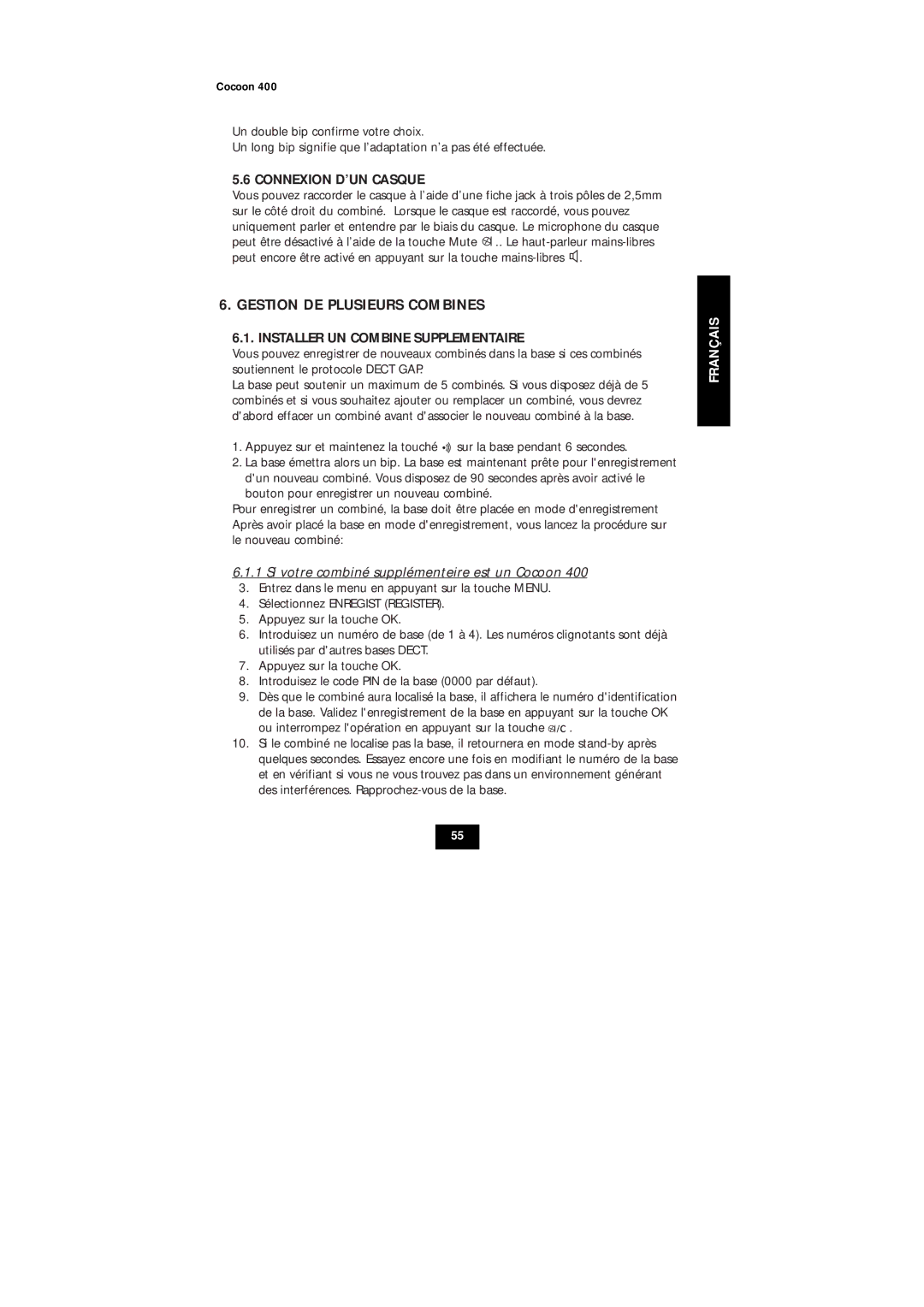 Topcom COCOON 400 user manual Gestion DE Plusieurs Combines, Connexion D’UN Casque, Installer UN Combine Supplementaire 