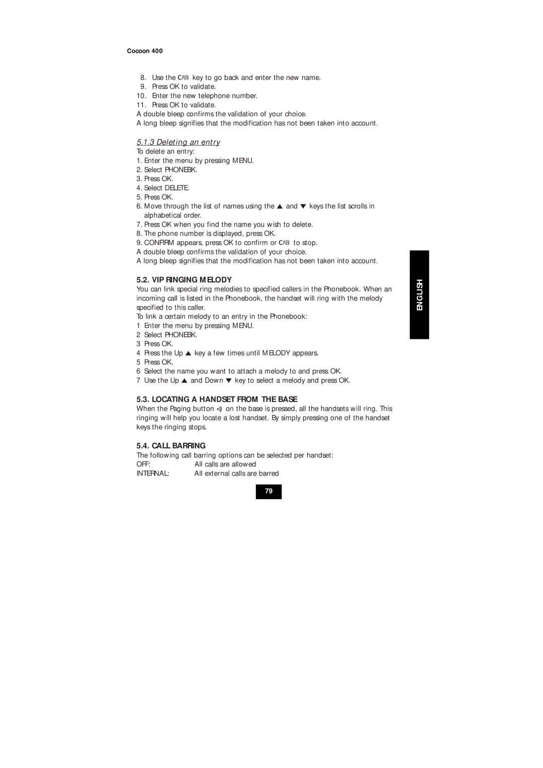 Topcom COCOON 400 Deleting an entry To delete an entry, VIP Ringing Melody, Locating a Handset from the Base, Call Barring 