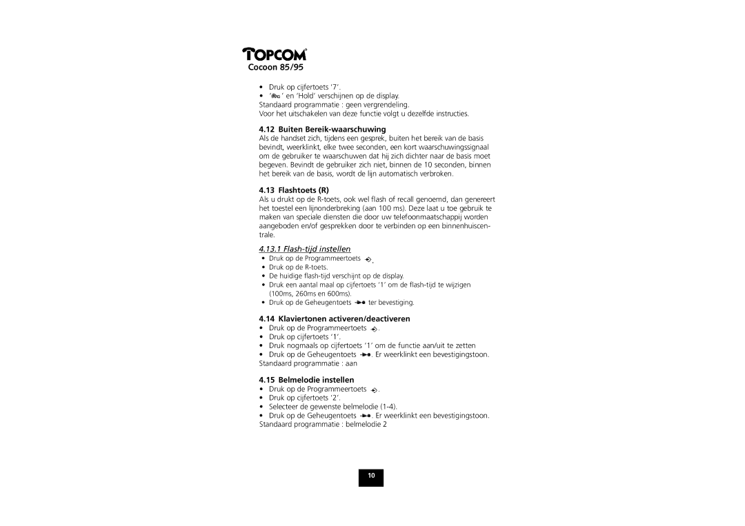 Topcom COCOON 85 manual Buiten Bereik-waarschuwing, Flashtoets R, Flash-tijd instellen, Klaviertonen activeren/deactiveren 