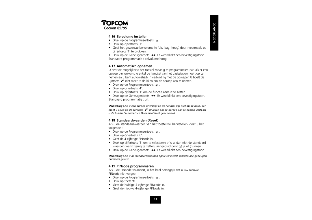 Topcom COCOON 85 manual Belvolume instellen, Automatisch opnemen, Standaardwaarden Reset, PINcode programmeren 