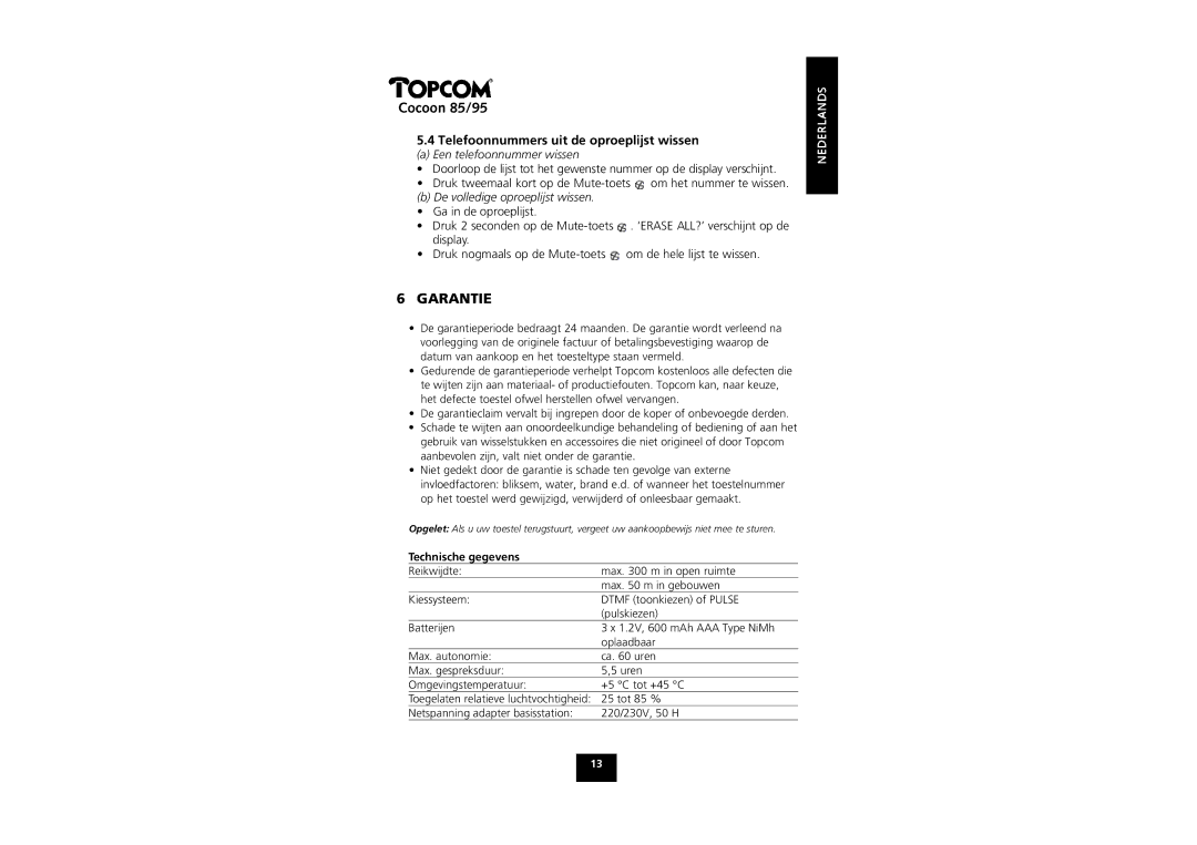 Topcom COCOON 85 manual Garantie, Telefoonnummers uit de oproeplijst wissen, Technische gegevens 