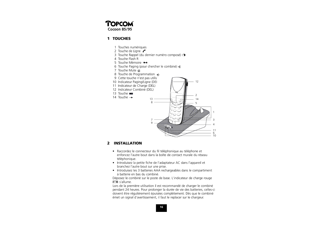 Topcom COCOON 85 manual Touches, Installation 