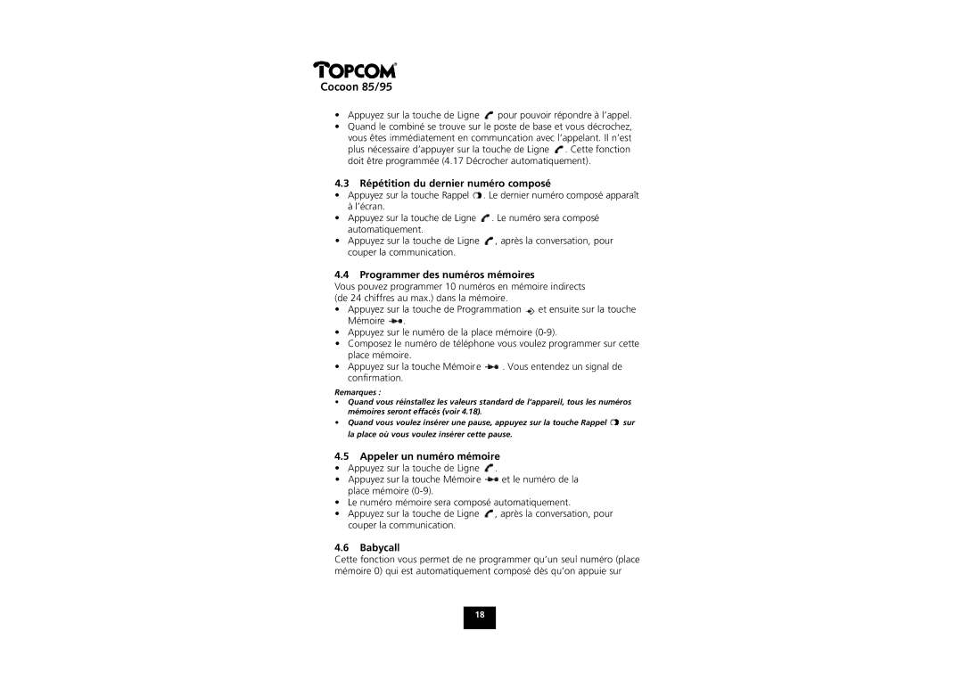 Topcom COCOON 85 manual Répétition du dernier numéro composé, Programmer des numéros mémoires, Appeler un numéro mémoire 