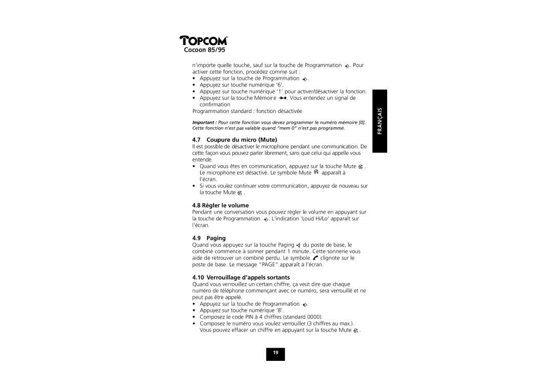 Topcom COCOON 85 manual Coupure du micro Mute, Régler le volume, Verrouillage d’appels sortants 