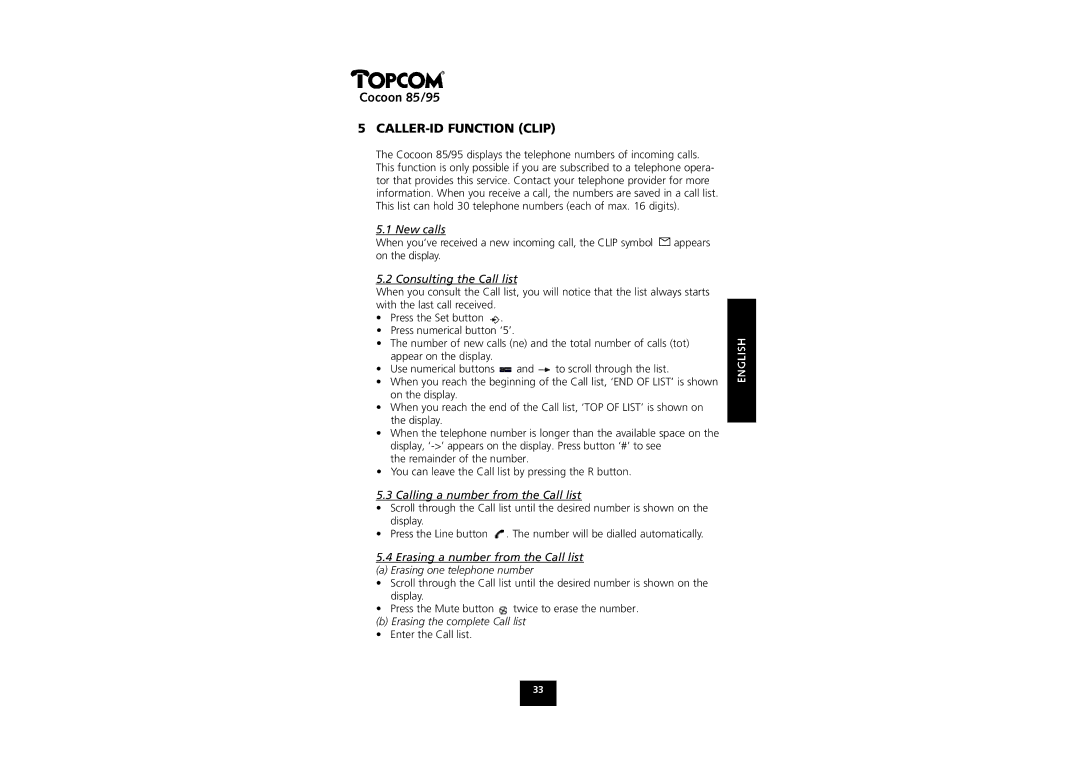 Topcom COCOON 85 manual CALLER-ID Function Clip, New calls, Consulting the Call list, Calling a number from the Call list 