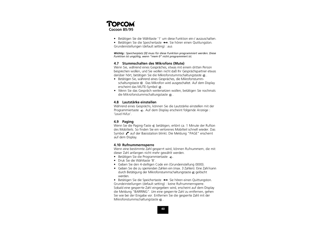 Topcom COCOON 85 manual Stummschalten des Mikrofons Mute, Lautstärke einstellen, Rufnummernsperre 