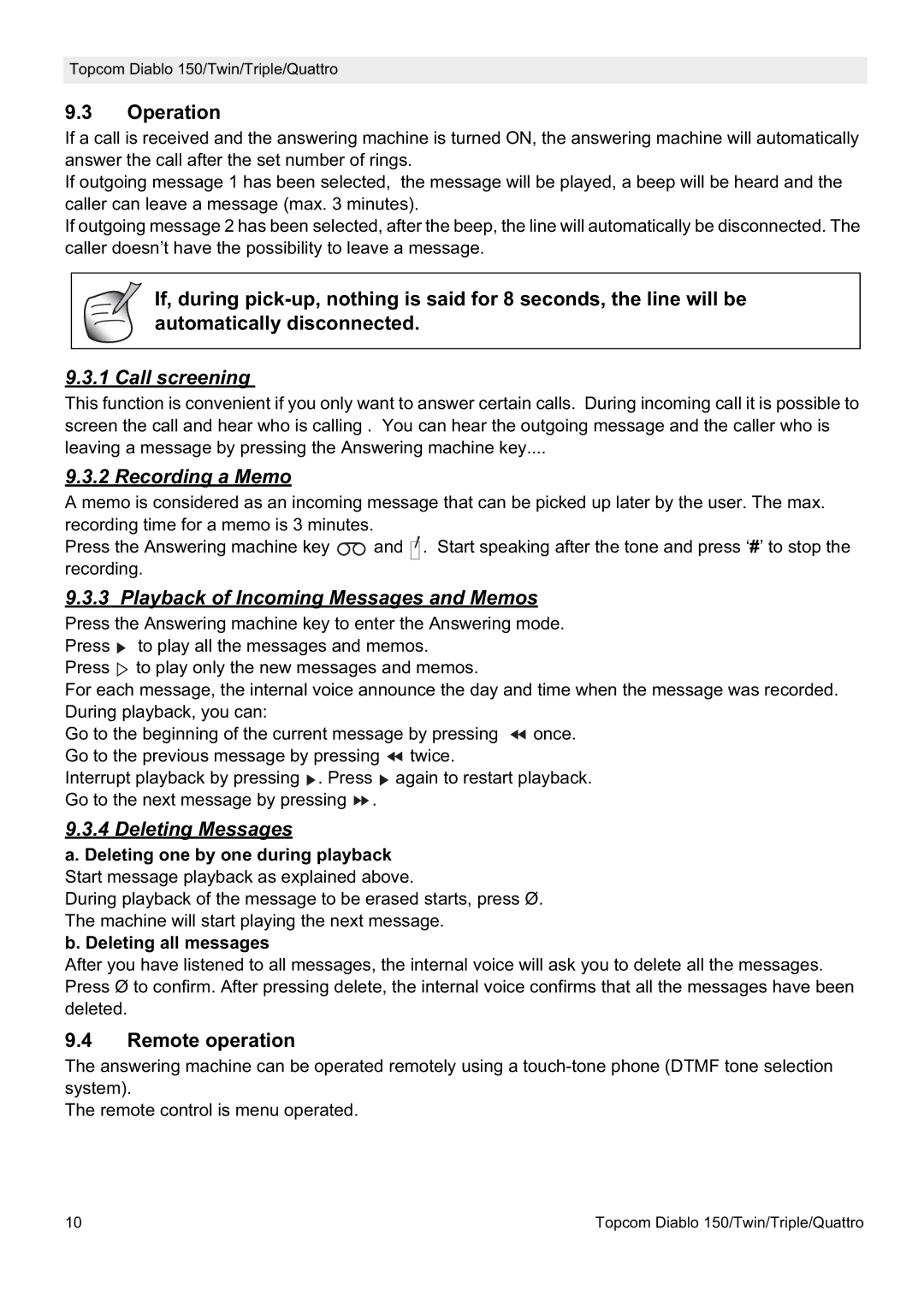 Topcom DIABLO 150 manual Operation, Call screening, Recording a Memo, Deleting Messages, Remote operation 