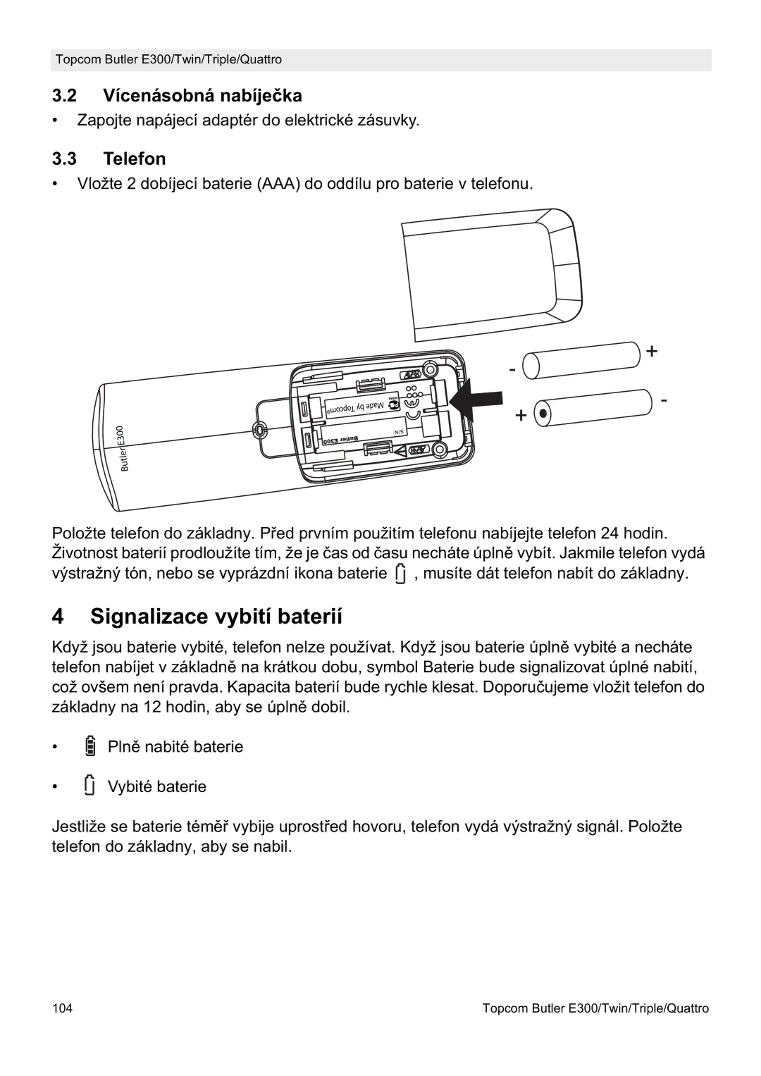 Topcom E300 manual do utilizador Signalizace vybití baterií, Vícenásobná nabíjeþka, Telefon 