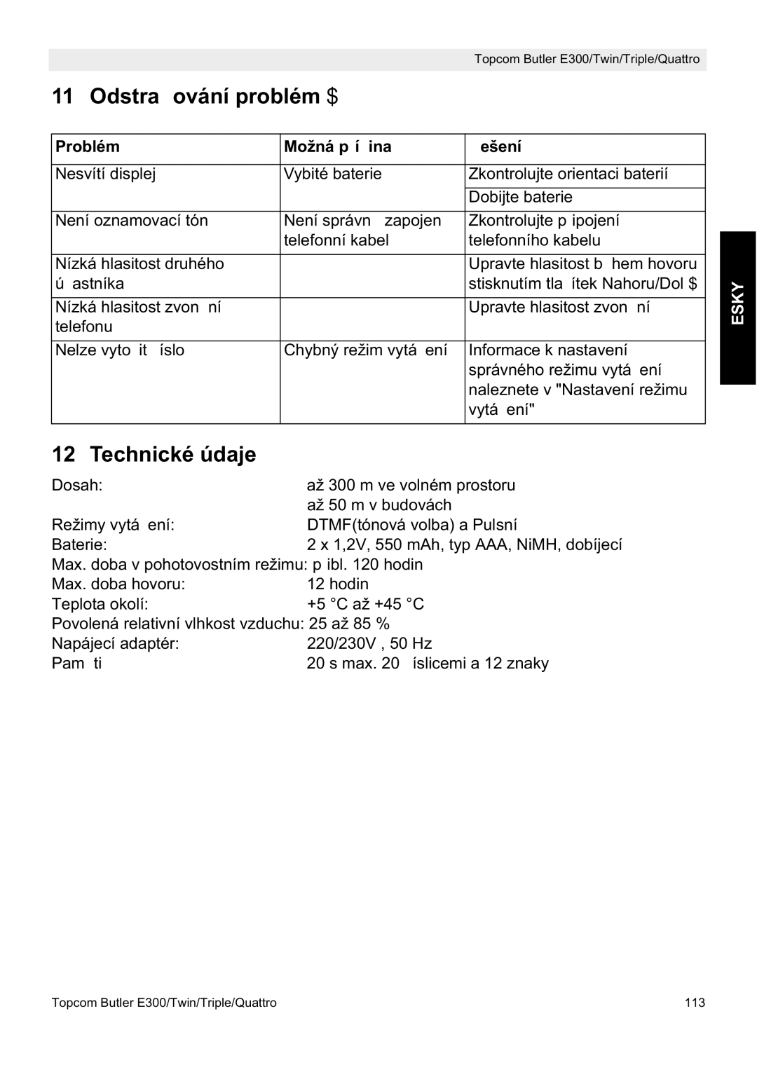 Topcom E300 manual do utilizador OdstraĖování problémĤ, Technické údaje, Problém Možná pĜíþina Ěešení 