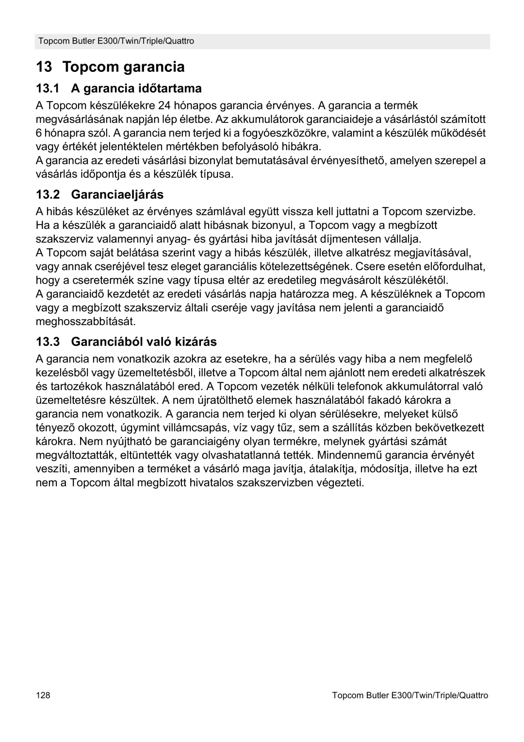 Topcom E300 manual do utilizador Topcom garancia, Garancia idĘtartama, Garanciaeljárás, Garanciából való kizárás 