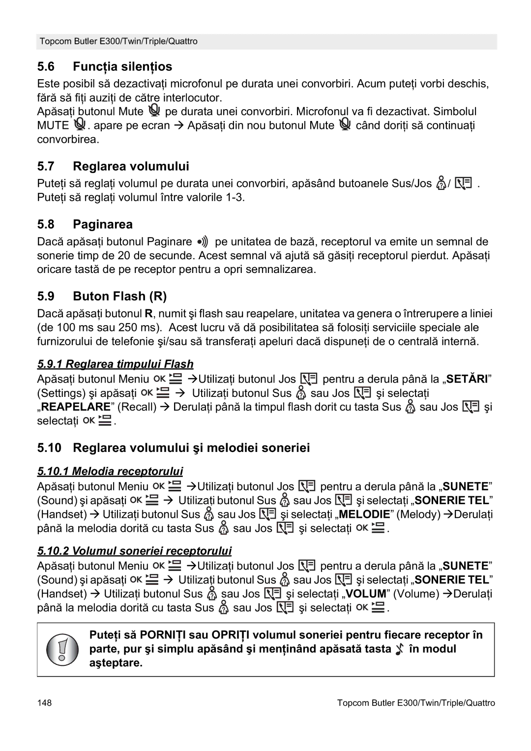 Topcom E300 manual do utilizador FuncĠia silenĠios, Paginarea, Buton Flash R, Reglarea volumului úi melodiei soneriei 