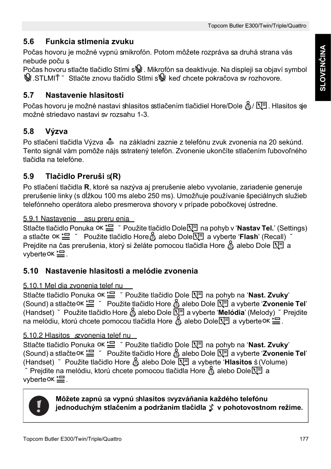 Topcom E300 manual do utilizador Funkcia stlmenia zvuku, Nastavenie hlasitosti, Výzva, Tlaþidlo Prerušiσ R 