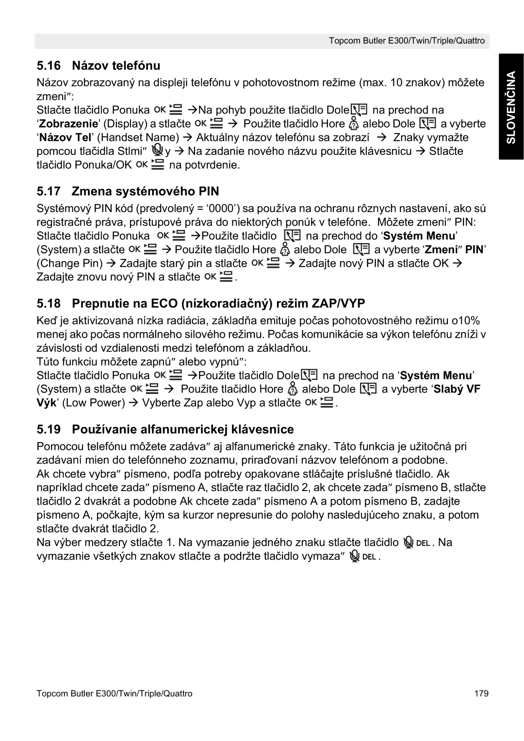 Topcom E300 manual do utilizador 16 Názov telefónu, Zmena systémového PIN, Prepnutie na ECO nízkoradiaþný režim ZAP/VYP 