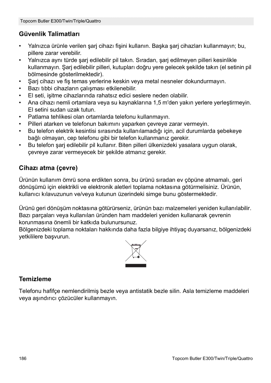 Topcom E300 manual do utilizador Güvenlik Talimatları, Cihazı atma çevre, Temizleme 