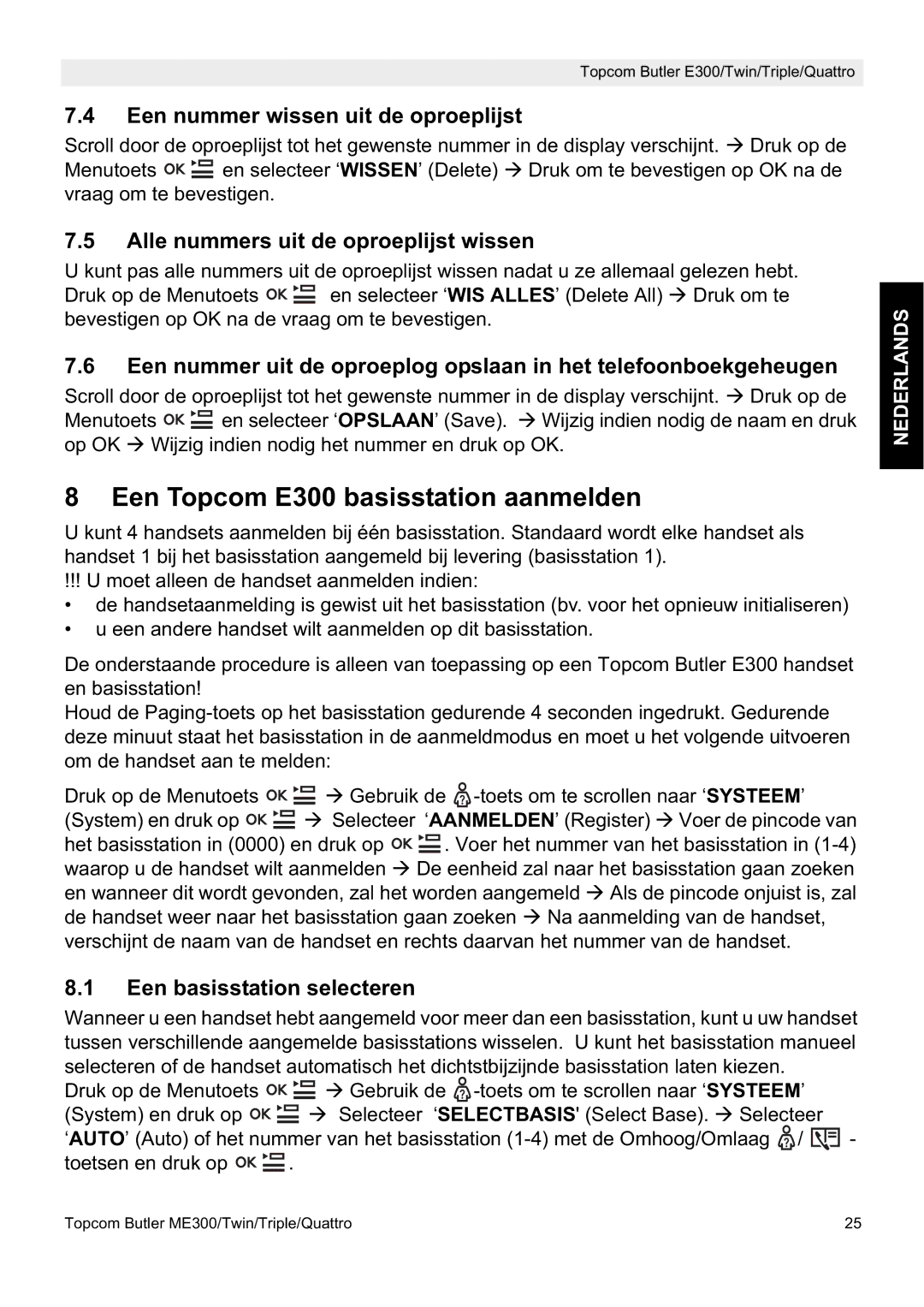 Topcom Een Topcom E300 basisstation aanmelden, Een nummer wissen uit de oproeplijst, Een basisstation selecteren 