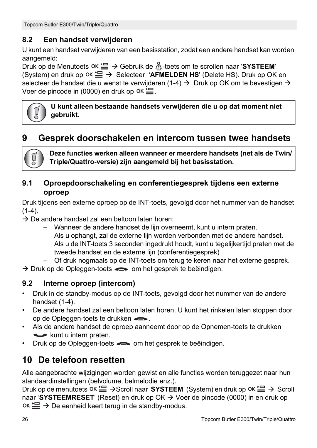 Topcom E300 Gesprek doorschakelen en intercom tussen twee handsets, De telefoon resetten, Een handset verwijderen 