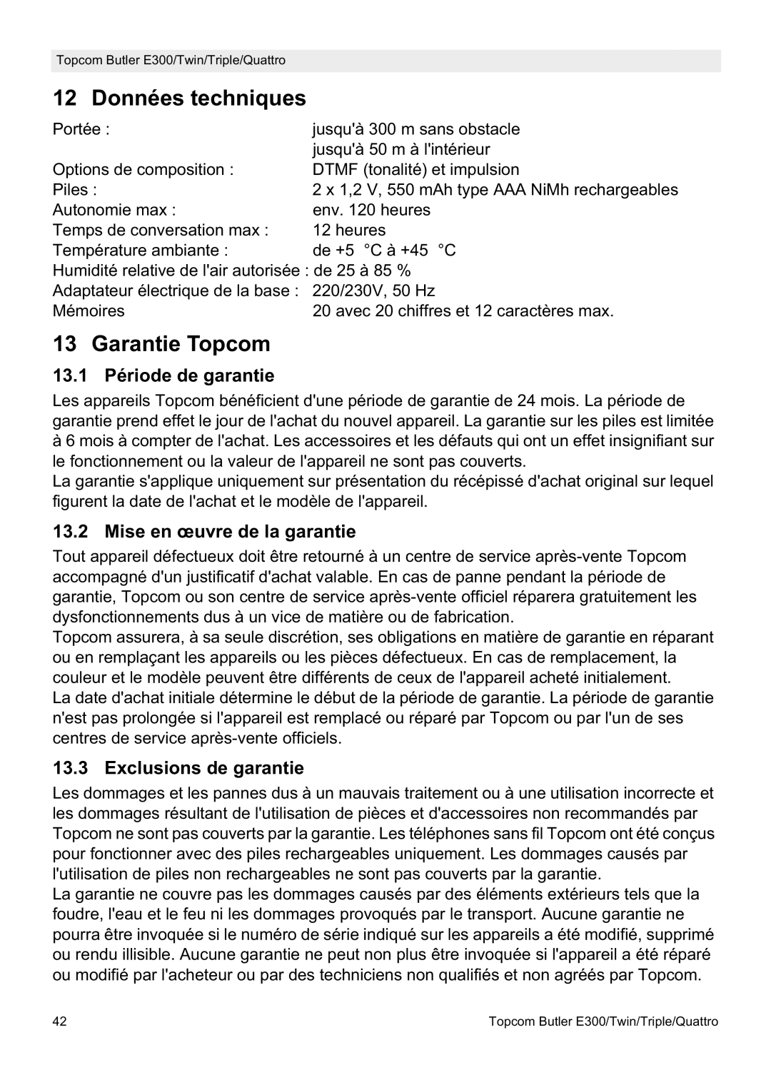 Topcom E300 Données techniques, Garantie Topcom, 13.1 Période de garantie, Mise en œuvre de la garantie 