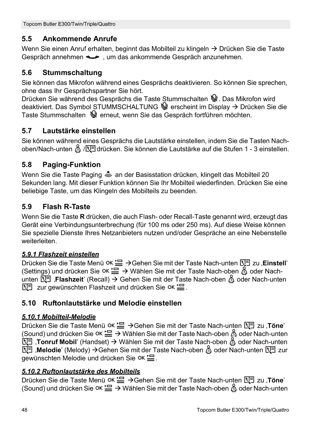 Topcom E300 manual do utilizador Ankommende Anrufe, Stummschaltung, Lautstärke einstellen, Paging-Funktion, Flash R-Taste 