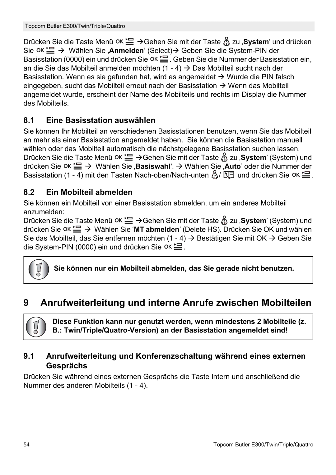 Topcom E300 manual do utilizador Anrufweiterleitung und interne Anrufe zwischen Mobilteilen, Eine Basisstation auswählen 